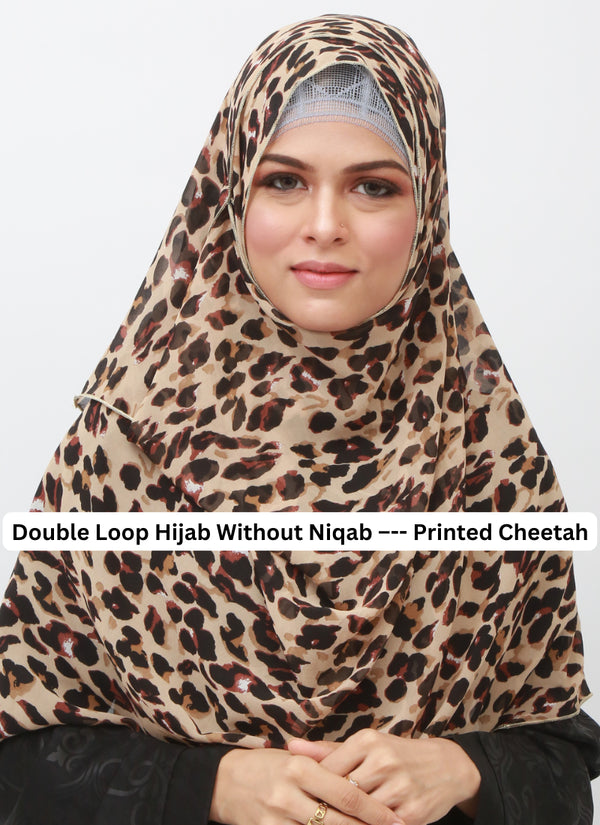 Double Loop Hijab Without Niqab--Printed Cheetah