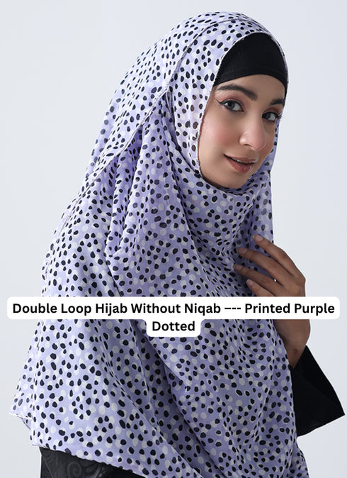 Double Loop Hijab Without Niqab--Printed Purple Dotted