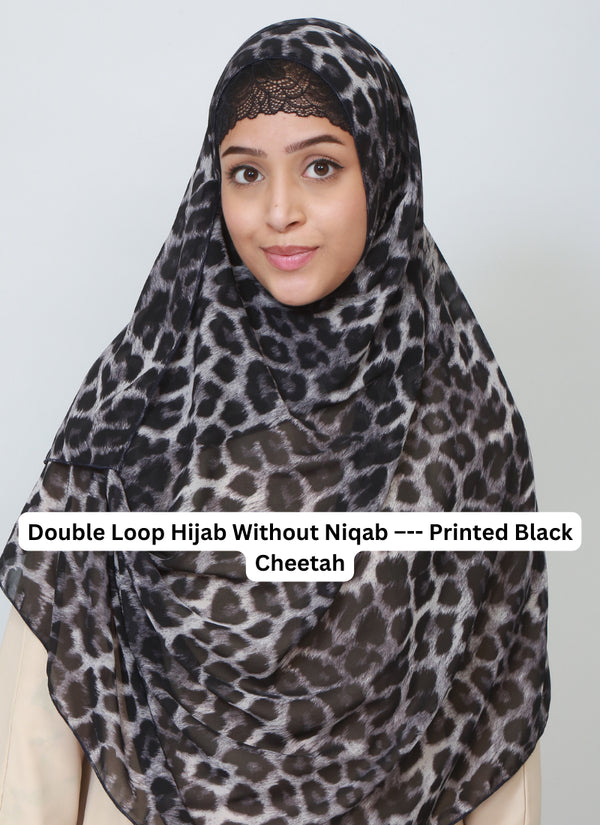 Double Loop Hijab Without Niqab--Printed Black Cheetah