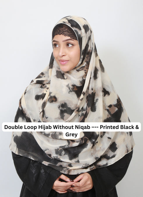 Double Loop Hijab Without Niqab--Printed Black & Grey